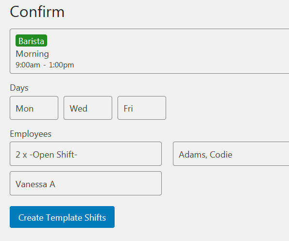 Confirm template shifts