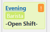 An open shift for barista position