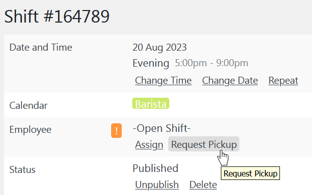 Request pickup for open shift