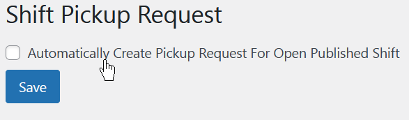 Automatic pickup request for open shifts